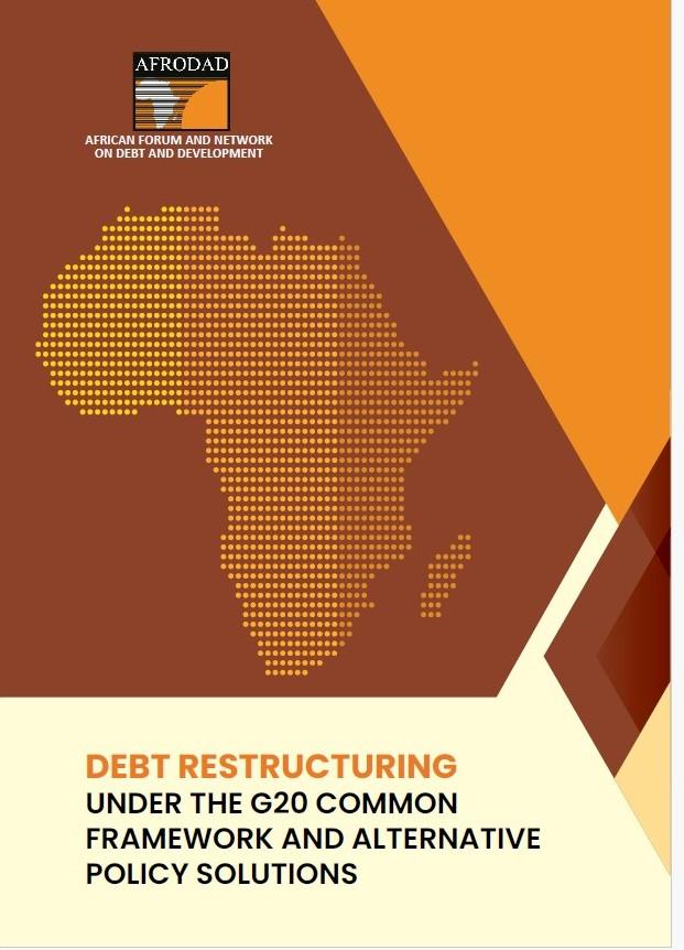 DEBT RESTRUCTURING UNDER THE G20 COMMON FRAMEWORK AND ALTERNATIVE ...