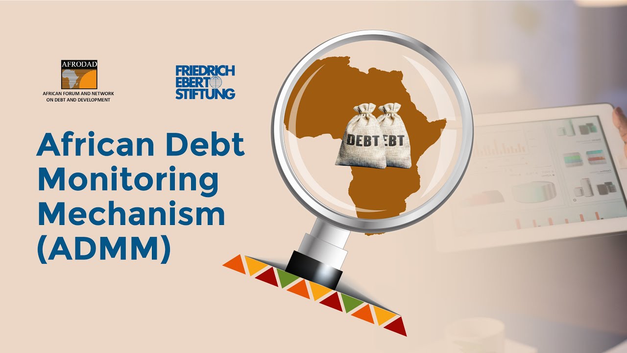 Embedded thumbnail for Establishing the African Debt Monitoring Mechanism (ADMM) and its merits to African economies